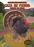 Cover: Caza de Pavos: Trabas En Texas (Turkey Hunt: Trouble in Texas) - Calico Kid