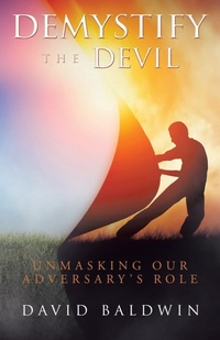 Enlarge image Cover: Demystify the Devil - WestBow Press
