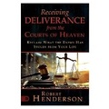 Cover: Receiving Deliverance from the Courts of Heaven - Destiny Image Incorporated