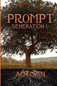 Enlarge image Cover: Prompt Generation 1 Autumn - Blue Forge Press