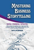 Cover: Mastering Business Storytelling (The Business Storytelling Blueprint, #1) - Coaching Expatriates Publishing