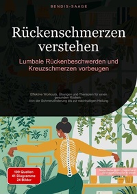 Abbildung von: Rückenschmerzen verstehen: Lumbale Rückenbeschwerden und Kreuzschmerzen vorbeugen - Saage Books