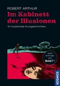 Cover: Im Kabinett der Illusionen - Kosmos