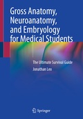 Abbildung von: Gross Anatomy, Neuroanatomy, and Embryology for Medical Students - Springer