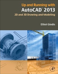 Enlarge image Cover: Up and Running with AutoCAD 2013 - Academic Press