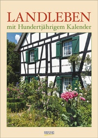 Abbildung von: Landleben mit Hundertjährigem Kalender 2026 - Korsch Verlag