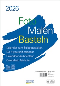 Abbildung von: Foto-Malen-Basteln Bastelkalender A4 weiß 2026 - Korsch Verlag
