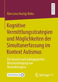 Abbildung von: Kognitive Vermittlungsstrategien und Möglichkeiten der Simultanerfassung im Kontext Autismus - Springer VS