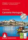 Cover: ROTHER Wanderf&uuml;hrer Jakobsweg - Caminho Portugu&ecirc;s - Rother Bergverlag