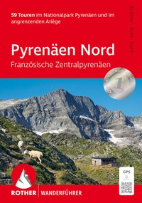 Abbildung von: Pyrenäen Nord - Französische Zentralpyrenäen - Rother Bergverlag