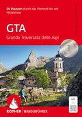 Cover: ROTHER Wanderf&uuml;hrer GTA - Grande Traversata delle Alpi - Rother Bergverlag