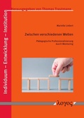 Cover: Zwischen verschiedenen Welten - Logos Berlin