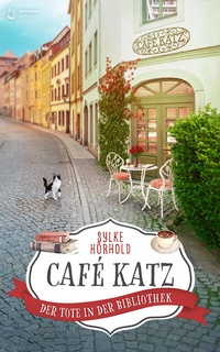 Abbildung von: Café Katz - Der Tote in der Bibliothek - Neissuferverlag