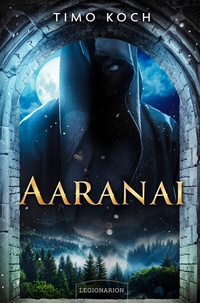 Enlarge image Cover: Aaranai - Legionarion Verlag