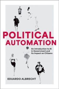 Abbildung von: Political Automation - OUP eBook