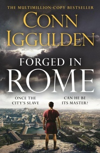 Enlarge image Cover: Forged in Rome - Michael Joseph Ltd