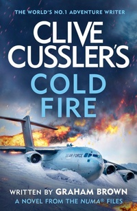 Enlarge image Cover: Clive Cussler's Cold Fire - Michael Joseph Ltd