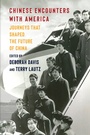 Cover: Chinese Encounters with America - Columbia University Press