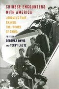 Cover: Chinese Encounters with America - Columbia University Press