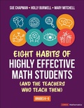 Cover: Eight Habits of Highly Effective Math Students (and the Teachers Who Teach Them) - Corwin Press Inc