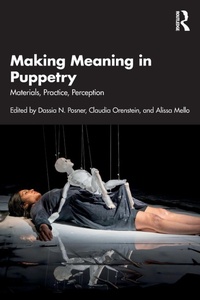 Enlarge image Cover: Making Meaning in Puppetry - Routledge