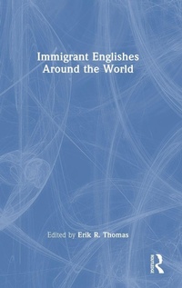 Enlarge image Cover: Immigrant Englishes Around the World - Routledge