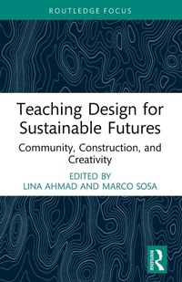 Enlarge image Cover: Teaching Design for Sustainable Futures - Routledge