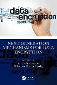 Bild vergrößern Bild: Next Generation Mechanism for Data Encryption - CRC Press
