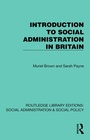 Cover: Introduction to Social Administration in Britain - Routledge