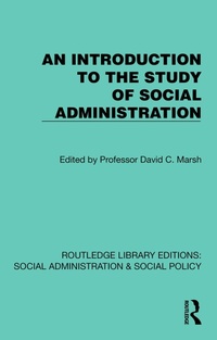 Enlarge image Cover: An Introduction to the Study of Social Administration - Routledge