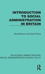 Cover: Introduction to Social Administration in Britain - Routledge