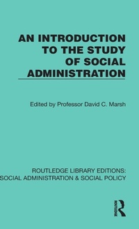 Enlarge image Cover: An Introduction to the Study of Social Administration - Routledge