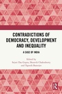 Cover: Contradictions of Democracy, Development and Inequality - CRC Press