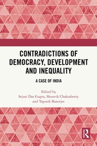Enlarge image Cover: Contradictions of Democracy, Development and Inequality - CRC Press