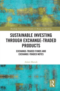 Abbildung von: Sustainable Investing Through Exchange-Traded Products - Routledge