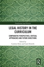 Cover: Legal History in the Curriculum - Routledge
