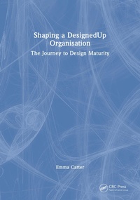 Abbildung von: Shaping a DesignedUp Organisation - Auerbach
