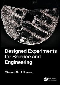 Enlarge image Cover: Designed Experiments for Science and Engineering - CRC Press