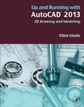 Cover: Up and Running with AutoCAD 2013 - Academic Press