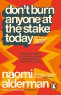 Cover: Don't Burn Anyone at the Stake Today - Penguin Books Ltd