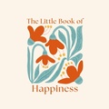 Cover: The Little Book of Happiness - Sirius Entertainment