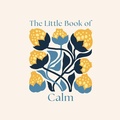 Cover: The Little Book of Calm - Sirius Entertainment