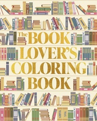 Enlarge image Cover: The Book Lover's Coloring Book - Sirius Entertainment