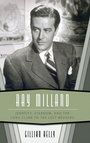Cover: Ray Milland - University Press of Mississippi