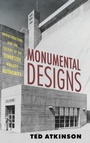Cover: Monumental Designs - University Press of Mississippi