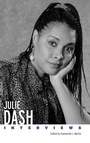 Cover: Julie Dash - University Press of Mississippi