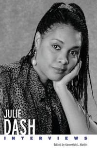 Enlarge image Cover: Julie Dash - University Press of Mississippi