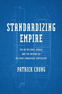 Enlarge image Cover: Standardizing Empire - University of Pennsylvania Press