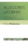 Cover: Allegories of Format - Cornell University Press and Cornell University Library