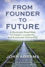 Cover: From Founder to Future - Berrett-Koehler Publishers